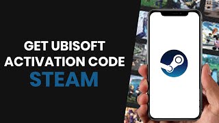 How To EASILY Find Ubisoft Connect Activation Code On Steam FULL GUIDE [upl. by Polak]