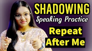 Shadowing English Speaking Practice  Repeat after me lesson30 [upl. by Notled]