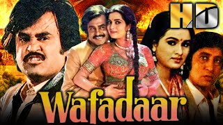 Wafadaar HD  Bollywood Superhit Movie  Rajinikanth Padmini Kolhapure Vijeta Pandit [upl. by Freida]