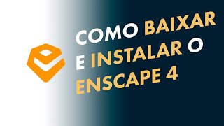 Download Enscape 4  Como Baixar e Instalar [upl. by Ahsiekim892]