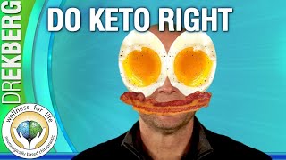 How To Do Keto Right [upl. by Missi560]