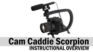 Cam Caddie Scorpion Stabilzing Handle Demo and Instructions [upl. by Korns]