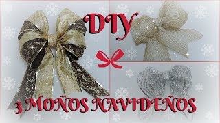 DIY 3 MOÑOS NAVIDEÑOS Cómo hacer un moño navideño de 3 formas [upl. by Aya237]