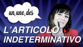 Corso di Francese con Aurélie  quotGrammatica larticolo indeterminativoquot lezione 7 [upl. by Enilarak]