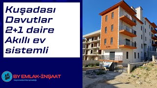 Satılık Kuşadası Davutlar 21 Daire Akıllı ev sistemli 783 [upl. by Ethban]