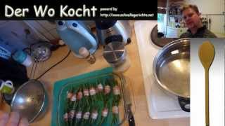 Der Wo Kocht Let´s Cook  Bohnen im Speckmantel [upl. by Wardieu899]