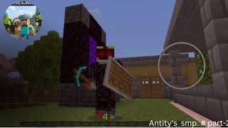 Antitys smp part 2 subscribe my channel 😁 [upl. by Olim959]