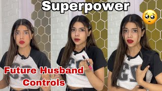 Superpower  Your Future Husband Controls Your Life😳 PragatiVermaa TriptiVerma [upl. by Atinna]