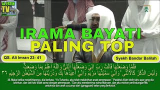 Irama Bayati Paling Top  QS Ali Imran 23 41  Syekh Bandar Balilah [upl. by Amaj]