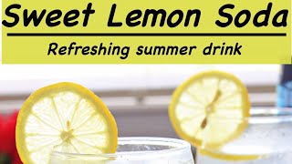 Lemon Soda recipe  Special summer drink [upl. by Oirazan229]