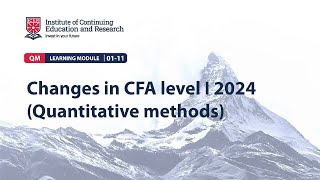 CFA 2024 Quantitative Methods Changes [upl. by Sam]