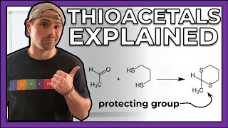 Thioacetals Explained [upl. by Llerraj]