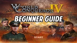 Beginner Guide 4 Generals for Beginners World Conqueror 4 [upl. by Arema]