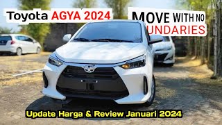 Update Harga Toyota Agya 2024 amp Review Januari 2024 [upl. by Selry118]