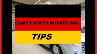 camper kopen in duitsland en importeren naar nederland [upl. by Tera]