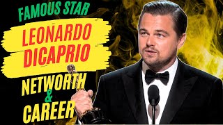 Unveiling Leonardo DiCaprios Staggering Net Worth and Legendary Career [upl. by Gizela109]