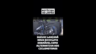 Suzuki lançará nova bicicleta dobrável no Japão como alternativa aos ciclomotores noticias japao [upl. by Jaqitsch521]