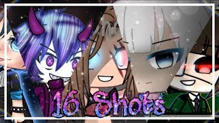 Top 10 ♡ 16 Shots meme [upl. by Suqram]