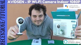 RECENSIONE E TUTORIAL  Avidsen Telecamera IP WIFI intelligente HomeCam supporta Alexa e Google [upl. by Nadirehs]