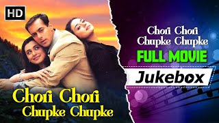 Chori Chori Chupke Chupke  Full Movie Video Jukebox  Salman Khan  Rani Mukherjee  Preity Zinta [upl. by Brianna]