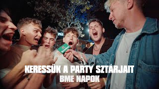 Keressük a party sztárjait Heineken x BME Napok [upl. by Anahoj]