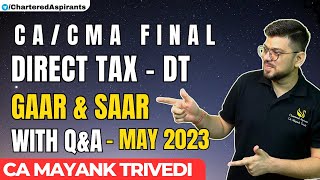 CA Final  DT  GAAR with all QampA Secure your 5 Marks  SAAR Tax Planning Tax Avoidance  May 2023 [upl. by Ama916]