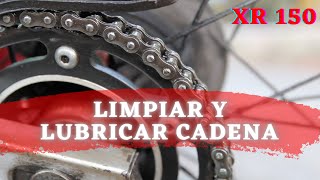 ¿Cómo limpiar y lubricar la cadena de tu moto  Consejos para cuidar tu honda XR 150 XR150 [upl. by Ardeed]