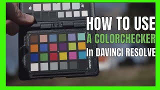 How to use Colorchecker in Davinci Resolve [upl. by Oiragelo]