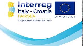 FAIRSEA Project  FAIRSEA – Fisheries in the Adriatic Region – a shared Ecosystem Approach [upl. by Washko]