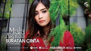 Mala Agatha  Suratan Cinta OFFICIAL [upl. by Ivets87]