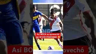 Así BOCA se aprovechó de las mujeres del RIVER FEMENINO 😧 RiverPlate BocaJuniors Argentina [upl. by Amick265]