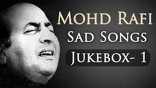 Mohd Rafi Sad Songs Top 10  Jukebox 1  Bollywood Evergreen Sad Song Collection HD  Old Is Gold [upl. by Annnora]