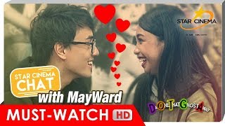 FULL HD  Star Cinema Chat with MayWard  Da One That Ghost Away [upl. by Eednarb418]