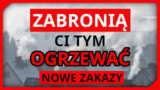 Tych kotłów i opału nie będzie można używać Uchwały antysmogowe i Fit for 55 Opłata za emisję CO2 [upl. by Vano]