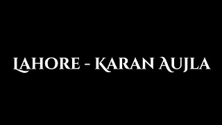 Lahore Song By Karan Aujla  Complete Song  Draft Version  Upcoming  Unreleased  Tell Me [upl. by Ahsekad46]