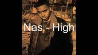 Nas  High [upl. by Aipotu]