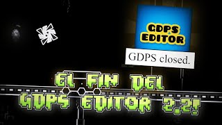 ¡EL FINAL DEL GDPS EDITOR 22 Geometry Dash 22 Beta [upl. by Neelia]