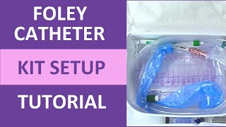 Foley Catheter Kit Setup Bard Urinary Catheter Kit Contents Explained [upl. by Neelie135]