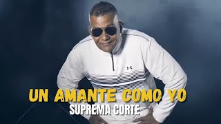 Suprema Corte  Un Amante Como Yo  Salsa Colombiana [upl. by Tnomal]