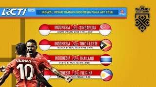 JADWAL RESMI PERTANDINGAN TIMNAS INDONESIA DI PIALA AFF 2018 [upl. by Yornoc]