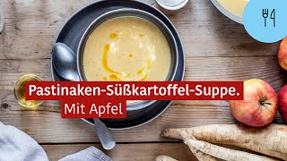 PastinakenSüßkartoffelSuppe mit Apfel – Rezept [upl. by Stutzman]