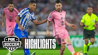 Monterrey vs Inter Miami CF Highlights  FOX Soccer [upl. by Cull]