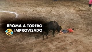 Broma a torero improvisado [upl. by Laram]