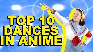 Top 10 Dances in Anime [upl. by Atimed241]