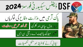 Latest DSF Defence Security Forces Jobs 2024  Ministry of Defence  Pakistan Army New Jobs [upl. by Garvy271]