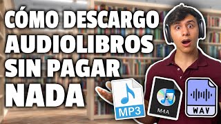 CÓMO DESCARGAR 𝖼𝖺𝗌𝗂 CUALQUIER AUDIOLIBRO GRATIS ¡Audiolibros En Español Completos [upl. by Ecydnarb]