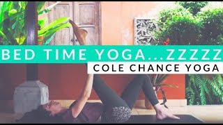 Bed Time Yoga with Cole Chance [upl. by Anatak]