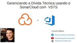 SonarCloud com Azure DevOps  Gerenciando a Dívida Técnica [upl. by Airdnala]