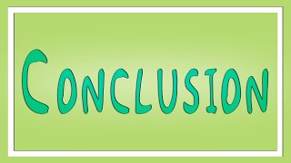 Conclusion Definition  Learn English  The Free Dictionary [upl. by Aihsel]