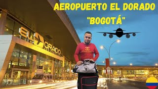 El Aeropuerto Internacional El Dorado en Bogotá Colombia Yosoydaniel [upl. by Piero]